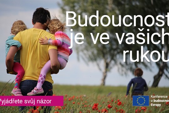 Historický moment. Konference o budoucnosti v Evropě se můžete zúčastnit i vy!